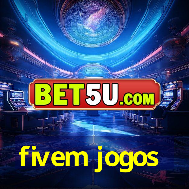 fivem jogos